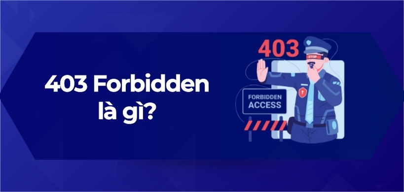 403 Forbidden là gì