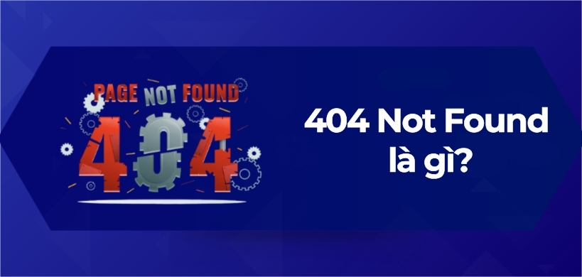 404 Not Found là gì