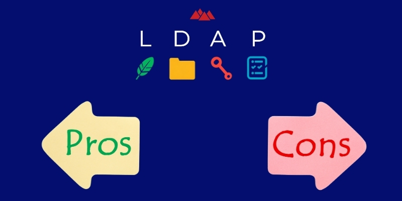 LDAP PROS CONS