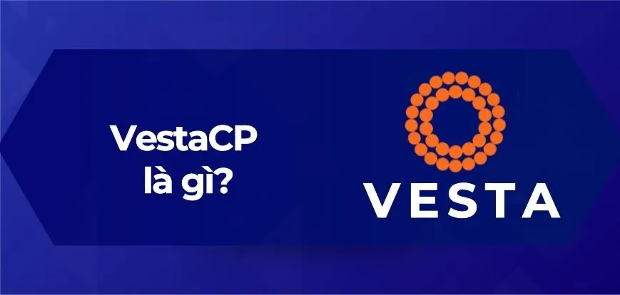 VestaCP là gì