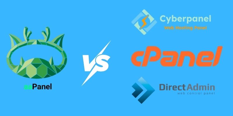 aaPanel vs cPanel CyberPanel DirectAdmin