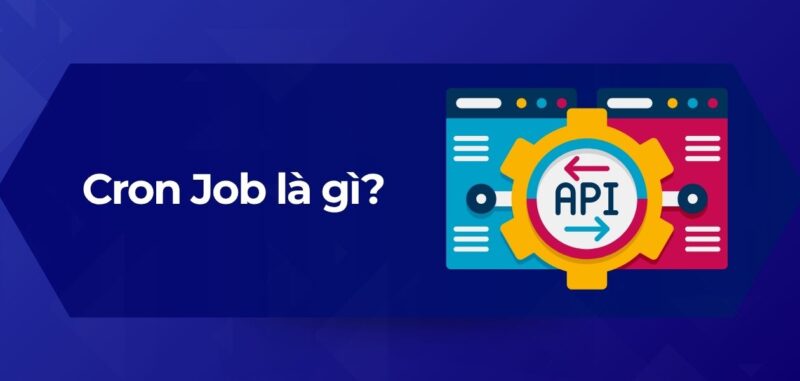 Tổng Quan Cron Job là gì